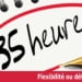 Loi travail 35 h, flexibilité ou détricotage ?