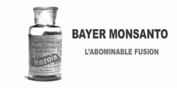 Bayer Monsanto, l'abominable fusion