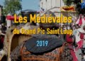 medievales-grand-pic-saint-loup-saint-martin-de-londres-2019