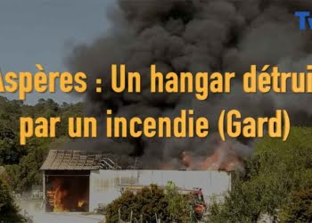 Un incendie s'est déclaré dans un hangar dans le village d'Aspères, à quelques kilomètres de Sommières.