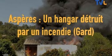 Un incendie s'est déclaré dans un hangar dans le village d'Aspères, à quelques kilomètres de Sommières.