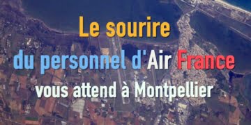 Le sourire du personnel d'Air France vous attend à Montpellier