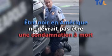 USA : Mort en direct par étouffement de George Floyd par 4 policiers de Minneapolis