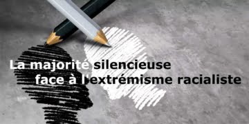 majorite-silencieuse-vs-extremisme-racialiste
