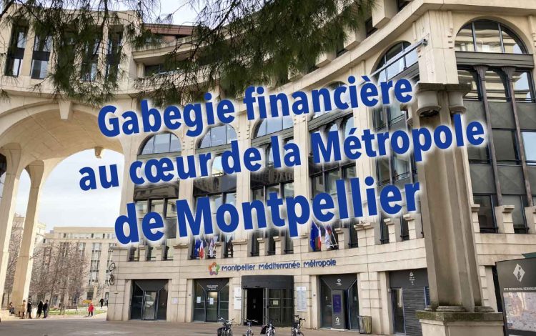 Gabegie financiere au coeur de la Metropole de Montpellier